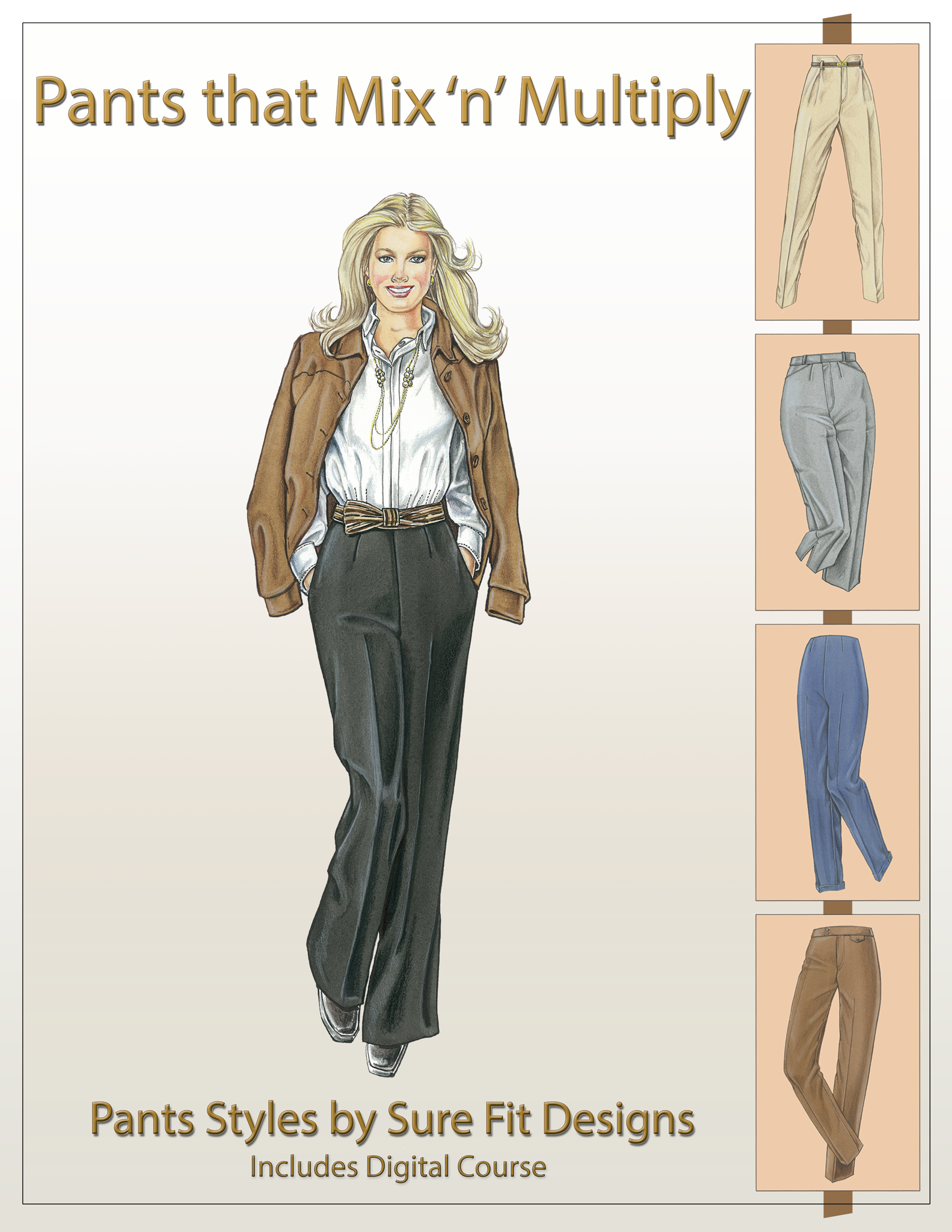 A sewing book that says Pants That Mix 'N Multiply that has a long haired blonde woman wearing a tan jacket, white button up shirt and gray pants.  There are pictures of various pant styles along the right hand side vertically