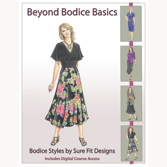 Book cover of 'Beyond Bodice Basics' by Sure Fit Designs featuring a woman in a floral dress.